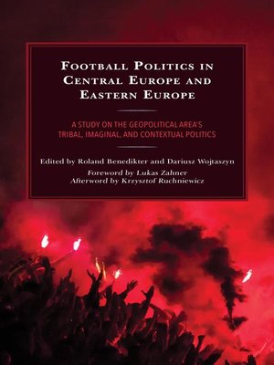 cover image of Football Politics in Central Europe and Eastern Europe